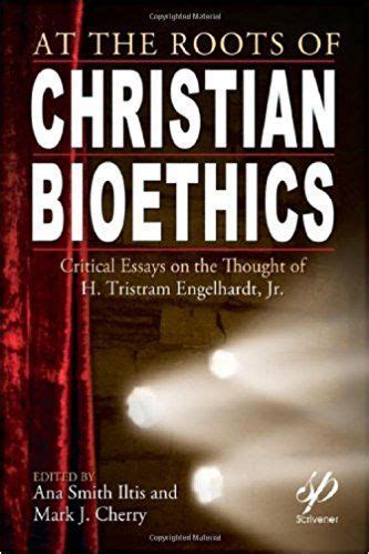 Download At The Roots Of Christian Bioethics 