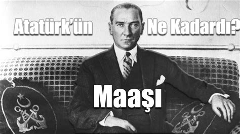 atatürk maaşı