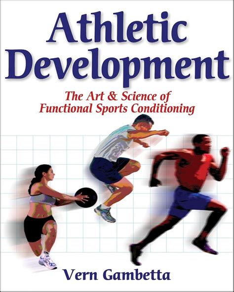 athletic development the art science of functional sports conditioning