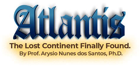 Atlan The Lost Continent Finally Found