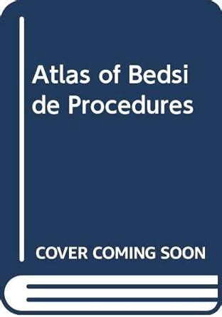 Download Atlas Of Bedside Procedures 