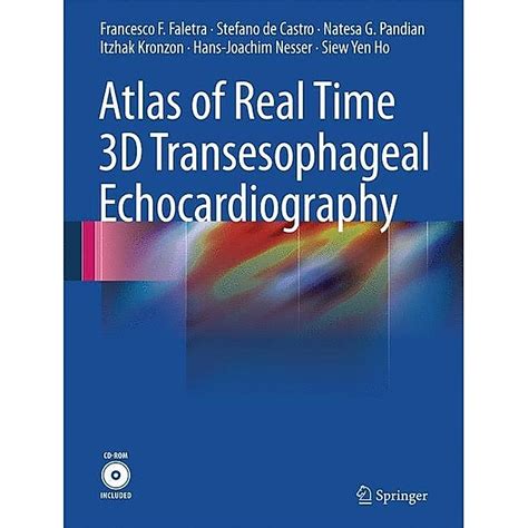 Read Atlas Of Real Time 3D Transesophageal Echocardiography 