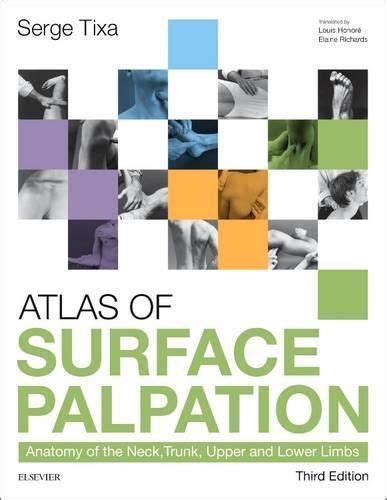 Read Atlas Of Surface Palpation Anatomy Of The Neck Trunk Upper And Lower Limbs 2E Netter Basic Science 