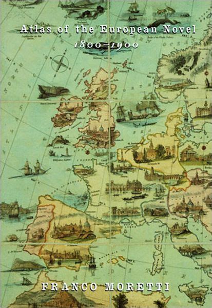 Read Online Atlas Of The European Novel 1800 1900 Paperback 