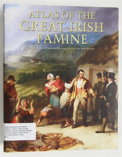 Read Atlas Of The Great Irish Famine 