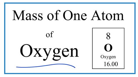 Atomic Mass Of Oxygen Atom