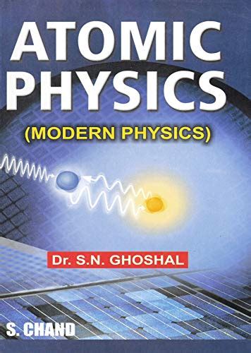Read Online Atomic Physics By Sn Ghoshal In 