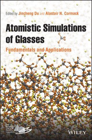 Atomistic Computer Simulations Of Inorganic Glasses Methodologies And Applications