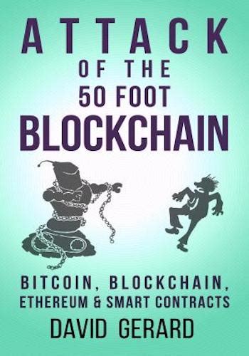 Full Download Attack Of The 50 Foot Blockchain Bitcoin Blockchain Ethereum Smart Contracts 