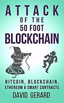 Full Download Attack Of The 50 Foot Blockchain Bitcoin Blockchain Ethereum Smart Contracts 