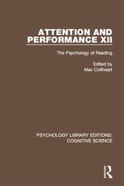 Read Online Attention And Performance Xii The Psychology Of Reading 