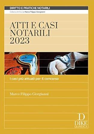Read Atti E Casi Notarili 2018 I Casi Pi Attuali Per Il Concorso 