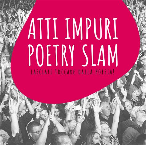 Read Atti Impuri Poetry Slam Atto Primo 