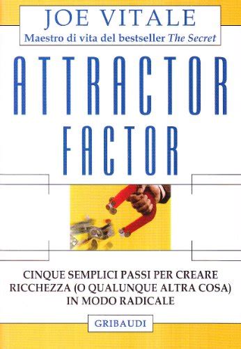 Read Attractor Factor Cinque Semplici Passi Per Creare Ricchezza O Qualunque Altra Cosa In Modo Radicale 