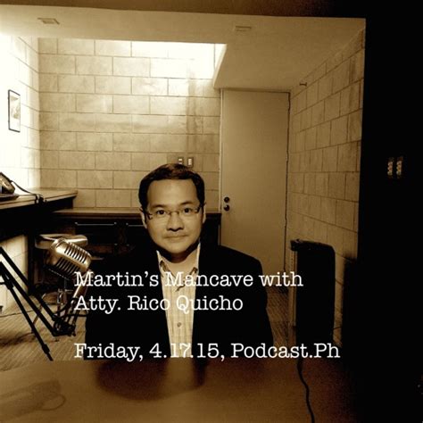 atty rico quicho biography of martin
