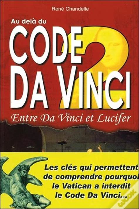 au dela du code da vinci tome 2 entre da vinci et