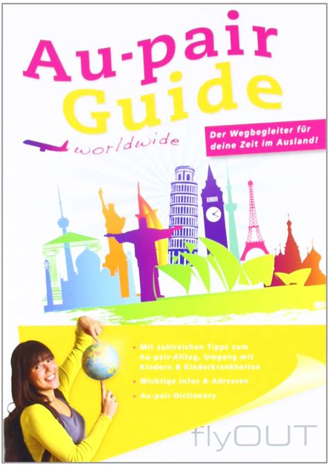 au pair guide der wegbegleiter fur deine zeit im