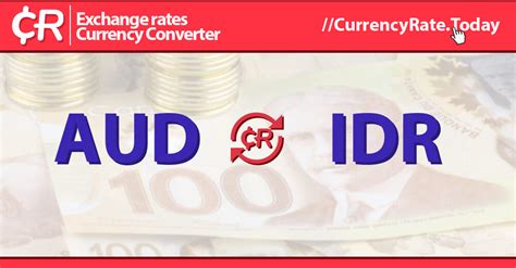 aud idr | la c ng Rupiah Indonesia AUD IDR