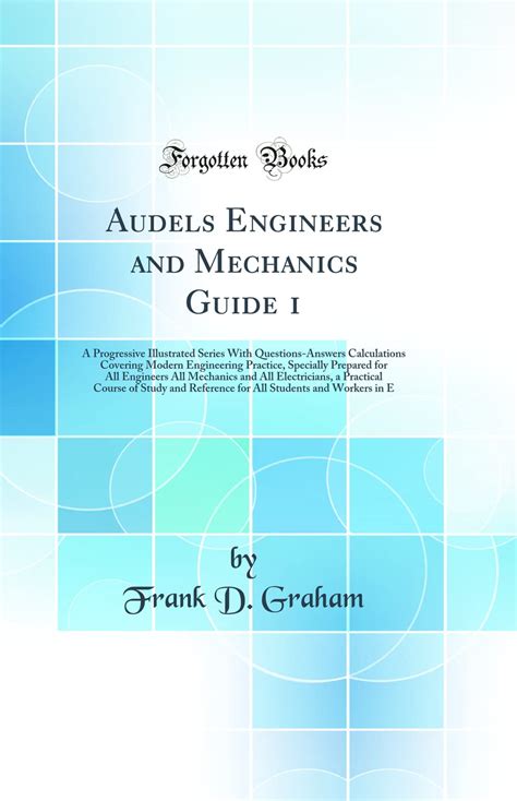 Read Audels Engineers And Mechanics Guide 