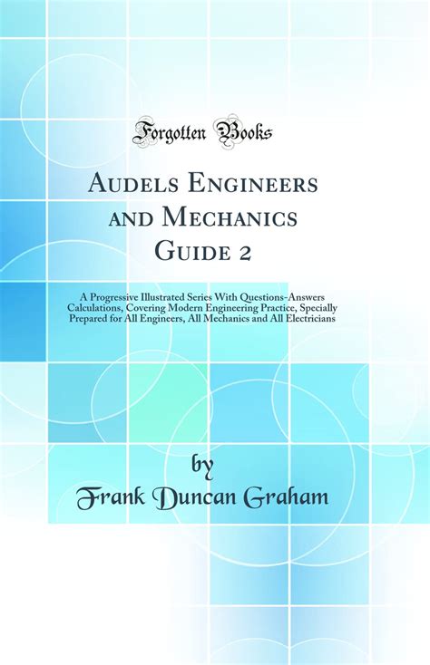 Read Audels Engineers And Mechanics Guide 2 