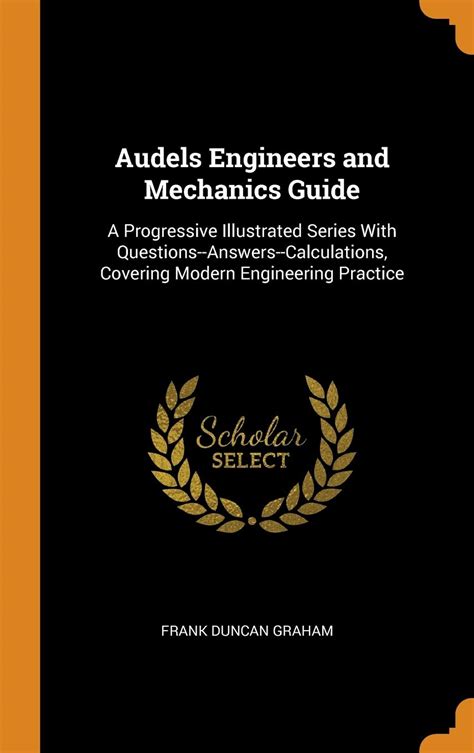 Read Online Audels Engineers And Mechanics Guide Book 