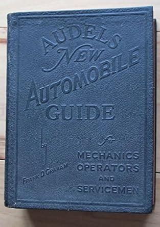 Download Audels New Automobile Guide For Mechanics Book 
