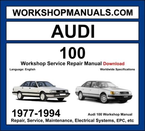 Audi 100 Workshop