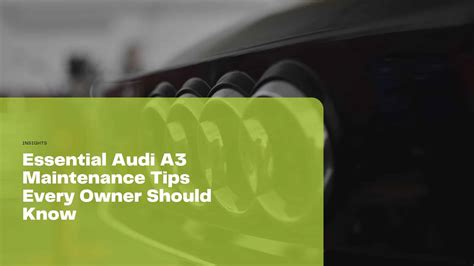 Audi A3 Maintenance