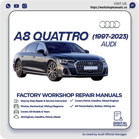 Audi A8 Quattro Workshop