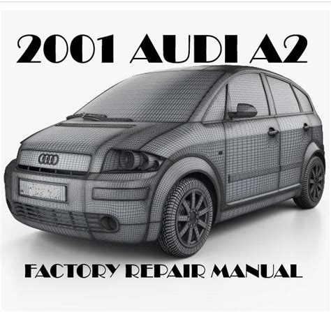 Read Online Audi A2 Service Manual File Type Pdf 