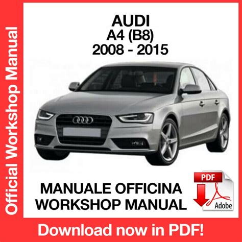 Download Audi A4 B8 Workshop Manual 