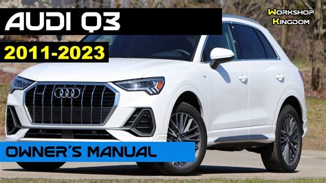 Read Online Audi Q3 User Manual Pdf 