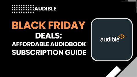 Audible Subscription Black Friday