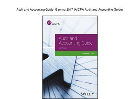 Full Download Audit And Accounting Guide Gaming 2017 Aicpa Audit And Accounting Guide 