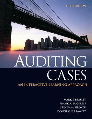 Read Auditing Cases An Interactive Learning Approach 5Th Edition Solutions 
