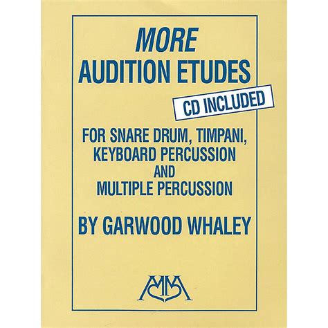 Read Online Audition Etudes For Snare Drum Timpani Keyboard Percussion And Multiple Percussion 