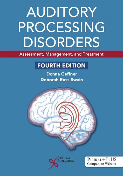 Auditory Processing Disorders Assessment Management And Treatment