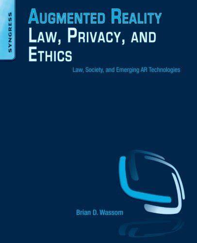 augmented reality law privacy and ethics law soci