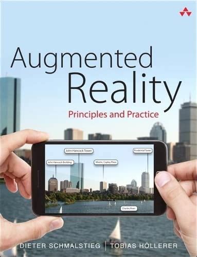 Augmented Reality Principles And Practice