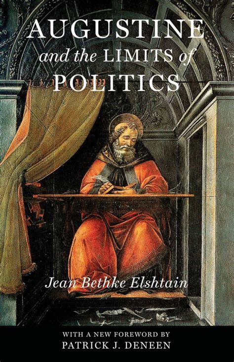 Augustine And The Limits Of Politics