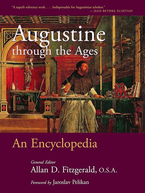 Augustine Through The Ages An Encyclopedia