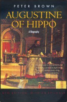 Read Online Augustine Of Hippo A Biography Peter Rl Brown 