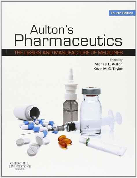 Read Online Aultons Pharmaceutics The Design And Manufacture Of Medicines 4E 4Th Fourth Edition Published By Churchill Livingstone 2013 