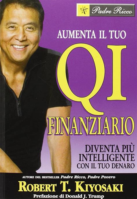 Read Online Aumenta Il Tuo Qi Finanziario Diventa Pi Intelligente Con Il Tuo Denaro 