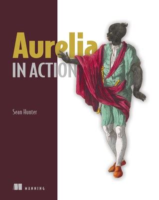 Full Download Aurelia In Action 