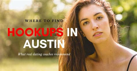 austin hookup spots girls