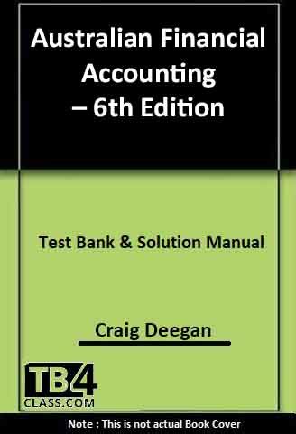 Read Australian Financial Accounting Craig Deegan 6E Answers 