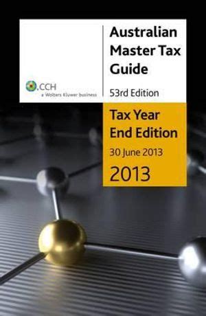 Download Australian Master Tax Guide 2013 52Nd Edition 