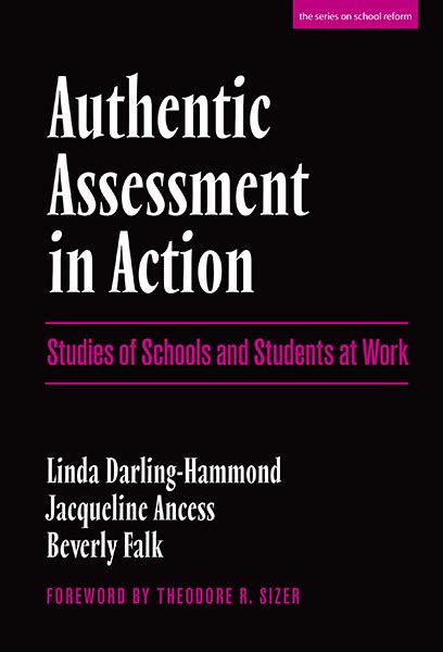 Read Authentic Assessment In Action Studies Of Schools And Students At Work Paperback 