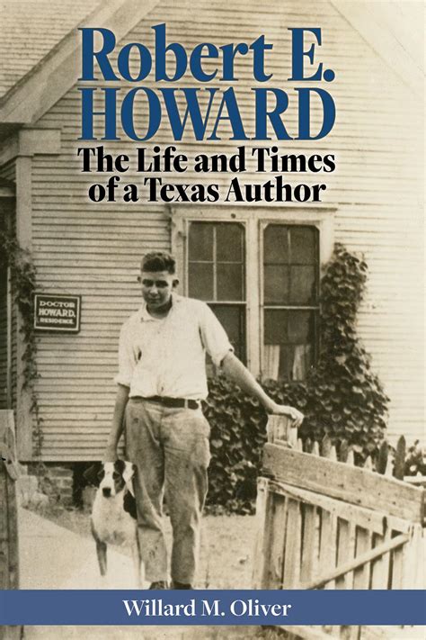 Author Robert E Howard